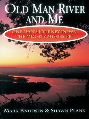 cover image of Old Man River and Me